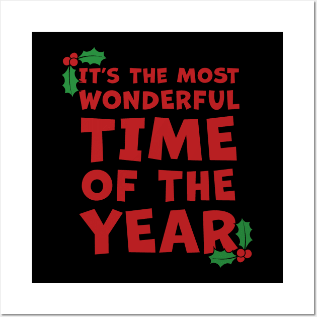 It's The Most Wonderful Time Of The Year Wall Art by Phil Tessier